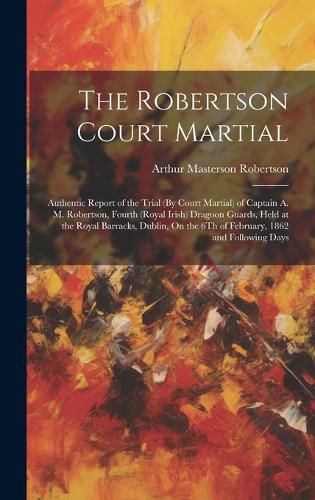 Cover image for The Robertson Court Martial