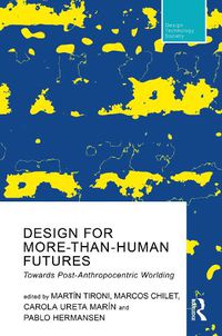 Cover image for Design For More-Than-Human Futures