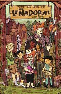 Cover image for Lenadoras / Lumberjanes: Fuera Bromas/ On a Roll
