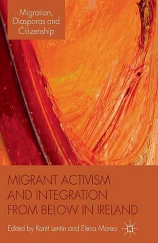 Cover image for Migrant Activism and Integration from Below in Ireland