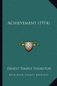 Cover image for Achievement (1914)