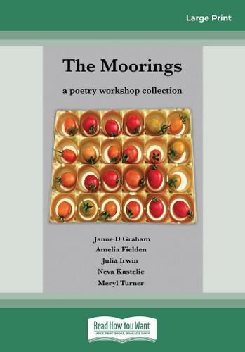 Cover image for The Moorings: A Poetry Workshop Collection