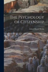 Cover image for The Psychology of Citizenship