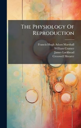 Cover image for The Physiology Of Reproduction