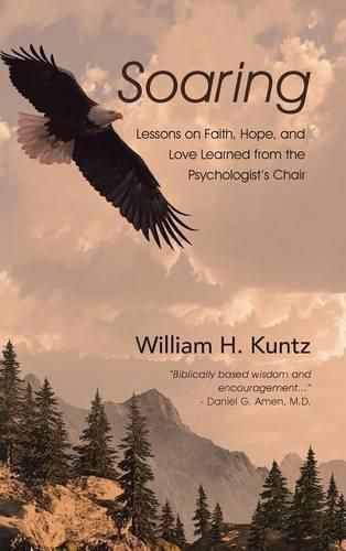 Cover image for Soaring: Lessons on Faith, Hope, and Love Learned from the Psychologist's Chair