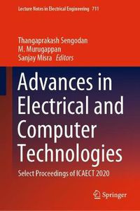 Cover image for Advances in Electrical and Computer Technologies: Select Proceedings of ICAECT 2020