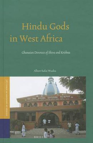 Cover image for Hindu Gods in West Africa: Ghanaian Devotees of Shiva and Krishna