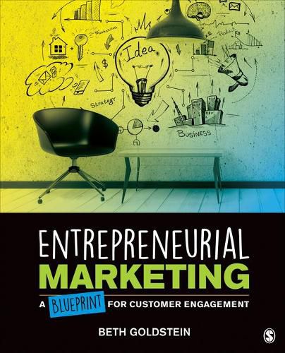 Cover image for Entrepreneurial Marketing: A Blueprint for Customer Engagement