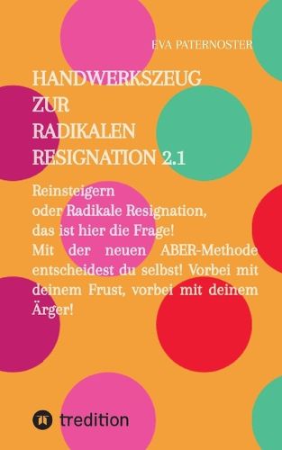 Cover image for Handwerkszeug zur RADIKALEN RESIGNATION 2.1