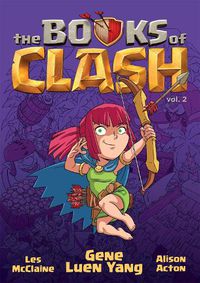 Cover image for The Books of Clash Volume 2: Legendary Legends of Legendarious Achievery