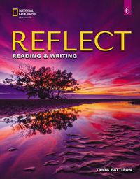 Cover image for Reflect Reading & Writing 6: Student's Book with Online Practice and Student's eBook