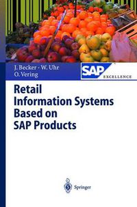 Cover image for Retail Information Systems Based on SAP Products