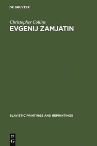 Cover image for Evgenij Zamjatin: an Interpretive Study