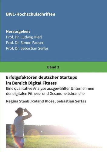 Cover image for Erfolgsfaktoren deutscher Startups im Bereich Digital Fitness