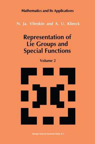 Cover image for Representation of Lie Groups and Special Functions: Volume 2: Class I Representations, Special Functions, and Integral Transforms