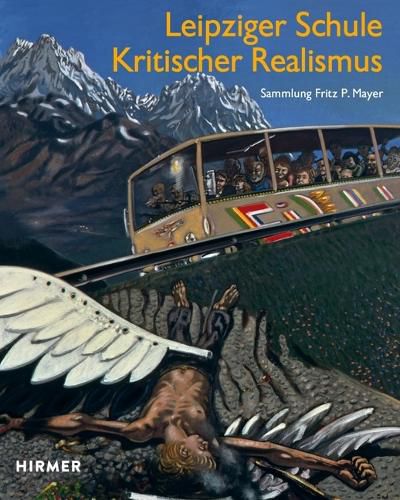 Cover image for Leipziger Schule Und Kritische Realismus: Die Sammlung Fritz P. Mayer