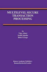 Cover image for Multilevel Secure Transaction Processing