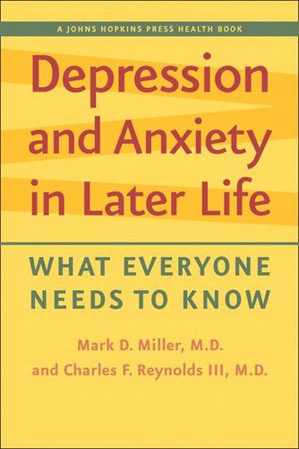 Cover image for Depression and Anxiety in Later Life: What Everyone Needs to Know