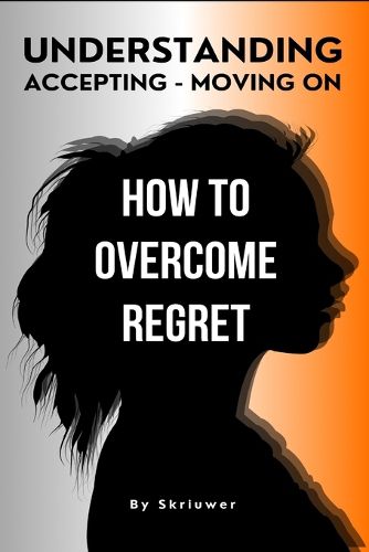 Cover image for How to Overcome Regret