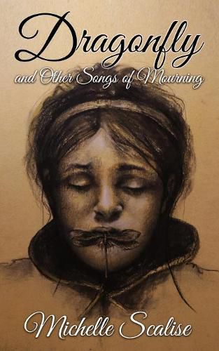 Cover image for Dragonfly And Other Songs of Mourning