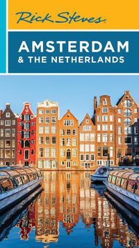 Cover image for Rick Steves Amsterdam & the Netherlands (Fifth Edition)