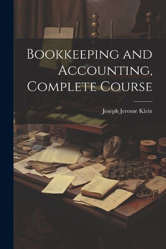 Cover image for Bookkeeping and Accounting, Complete Course