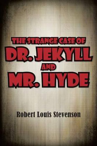 Cover image for The Strange Case of Dr. Jekyll and Mr. Hyde