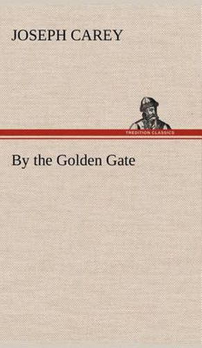 Cover image for By the Golden Gate