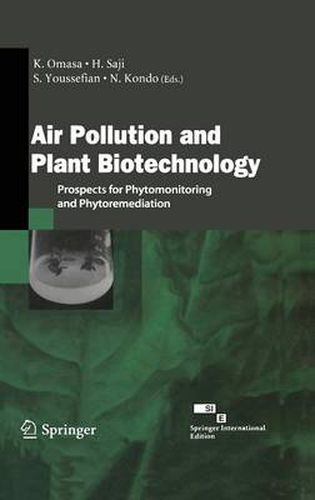 Cover image for Air Pollution and Plant Biotechnology: Prospects for Phytomonitoring and Phytoremediation