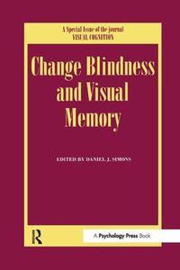 Cover image for Change Blindness and Visual Memory: A Special Issue of Visual Cognition