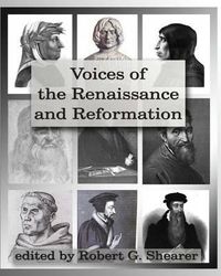 Cover image for Voices of the Renaissance and Reformation: Primary Source Documents