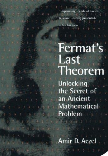 Cover image for Fermat's Last Theorem: Unlocking the Secret of an Ancient Mathematical Problem