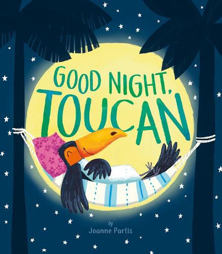 Cover image for Good Night, Toucan