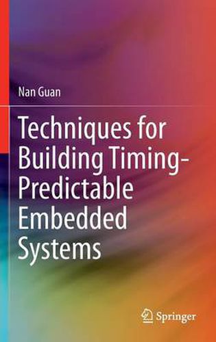 Cover image for Techniques for Building Timing-Predictable Embedded Systems