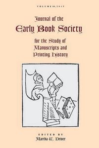 Cover image for Journal of the Early Book Society Vol. 18