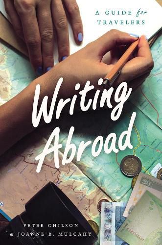 Writing Abroad: A Guide for Travelers