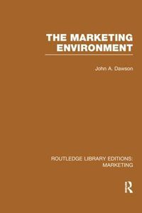 Cover image for The Marketing Environment (RLE Marketing)