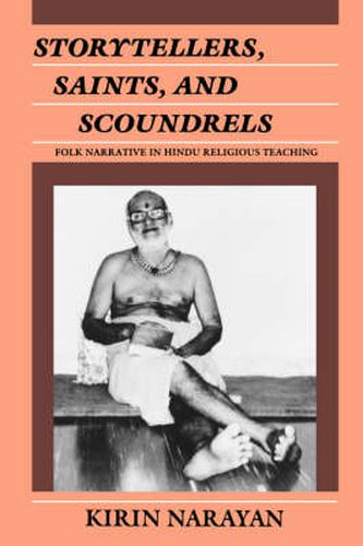 Cover image for Storytellers, Saints, and Scoundrels: Folk Narrative in Hindu Religious Teaching