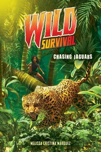 Cover image for Chasing Jaguars (Wild Survival #3)