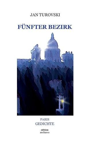 Cover image for Funfter Bezirk: Paris Gedichte