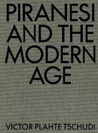 Cover image for Piranesi and the Modern Age