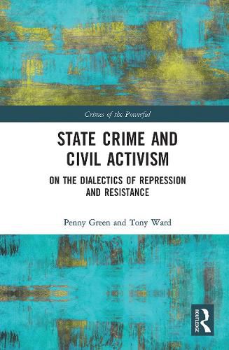 State Crime and Civil Activism: On the Dialectics of Repression and Resistance