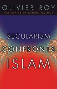 Cover image for Secularism Confronts Islam