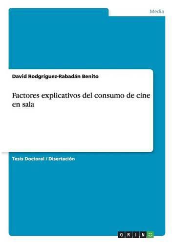 Cover image for Factores explicativos del consumo de cine en sala