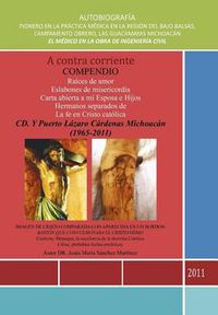 Cover image for A Contra Corriente: Compendio