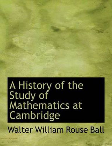 Cover image for A History of the Study of Mathematics at Cambridge