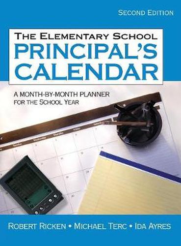 Cover image for The Elementary School Principal's Calendar: A Month-by-Month Planner for the School Year