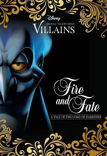 Cover image for Fire and Fate: A Tale of Hades (Disney Villains #10)