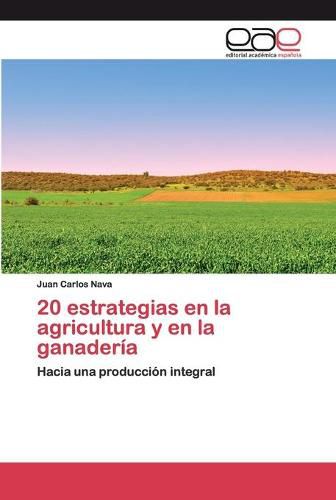 Cover image for 20 estrategias en la agricultura y en la ganaderia