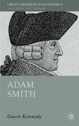 Cover image for Adam Smith: A Moral Philosopher and His Political Economy